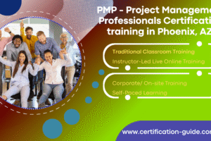 Group of professionals celebrating successful PMP training session with text highlighting PMP Certification Training in Phoenix, AZ, including classroom, online, corporate, and self-paced learning options by Certification Guide